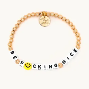 Be F*cking Nice Gold Filled Bracelet